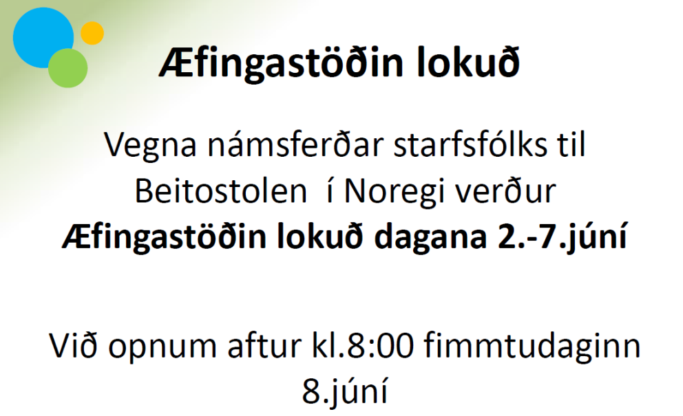 Æfingastöðin - Lokun vegna námsferðar starfsfólks