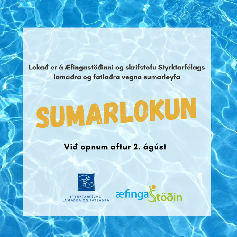Sumarlokun á Æfingastöðinni og skrifstofu SLF